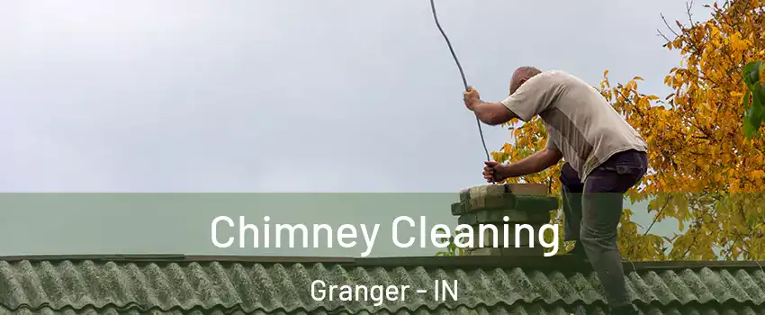  Chimney Cleaning Granger - IN