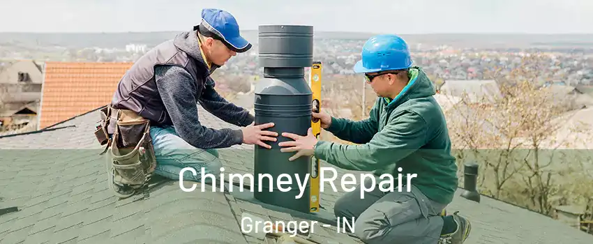  Chimney Repair Granger - IN