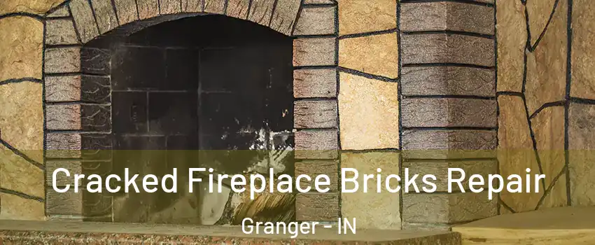  Cracked Fireplace Bricks Repair Granger - IN