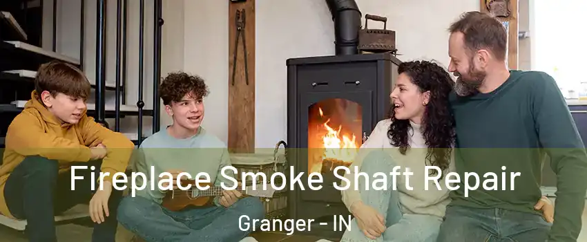  Fireplace Smoke Shaft Repair Granger - IN